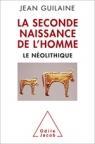 Le Néolithique de Jean Guilaine