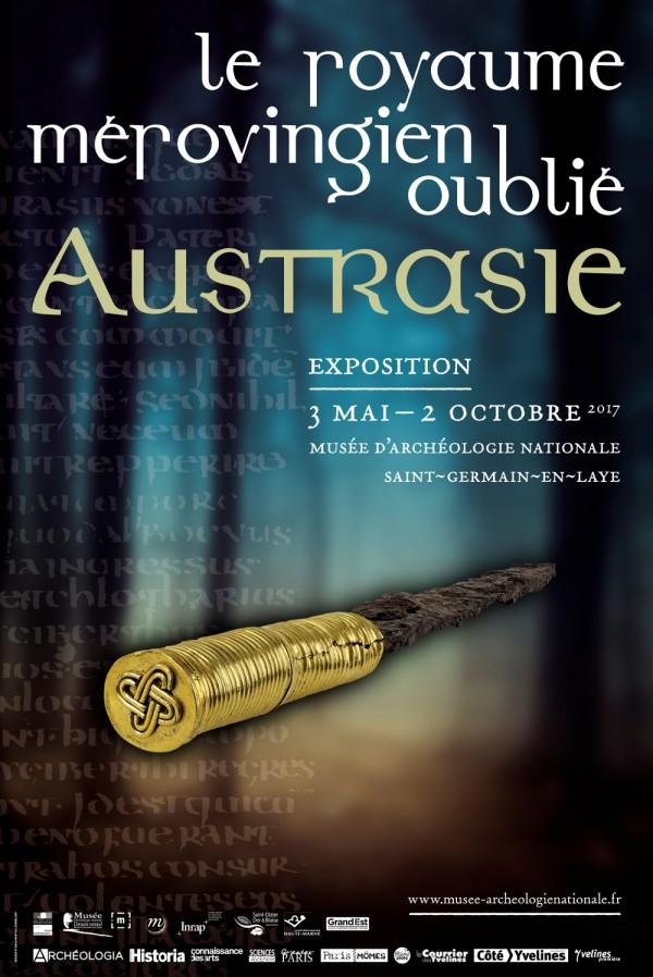 Affiche exposition Austrasie, le royaume mérovingien oublié, 2017