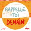 logo Rappelle-toi demain logo Rappelle-toi demain