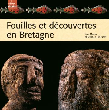 Fouilles et découvertes en Bretagne