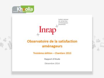 L'Inrap mesure la satisfaction des aménageurs pour la troisième fois