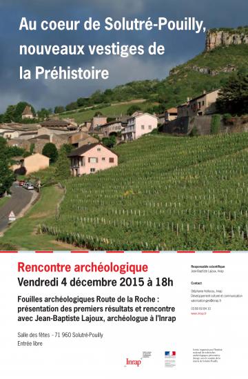 Rencontre archéologique - Au coeur de Solutré-Pouilly, nouveaux vestiges de la Préhistoire