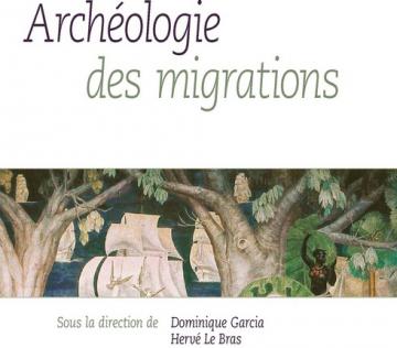 Archéologie des migrations