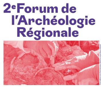 affiche 2e forum de l'archéologie régionale