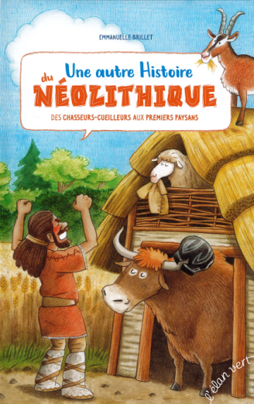 Une autre histoire du Néolithique