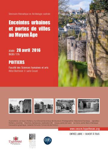 Affiche Séminaire Enceintes urbaines et portes de villes au Moyen Âge, 2016 Affiche Séminaire Enceintes urbaines et portes de villes au Moyen Âge, 2016