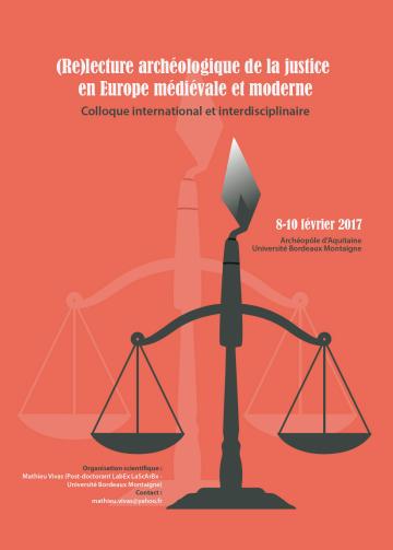 Visuel colloque Relecture archéologique de la justice en Europe médiévale et moderne