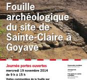 Journée portes ouvertes mercredi 19 novembre 2014 : Fouille archéologique sur le site de Sainte-Claire à Goyave, en Guadeloupe