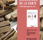 Archéologie de la santé, anthropologie du soin - conférence du 6 mars 2020