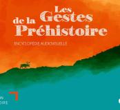 Les gestes de la préhistoire