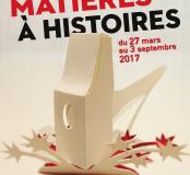 Affiche exposition matières à histoires, 2017