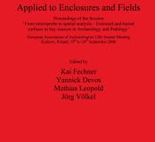 Archaeology, Soil- and Life-Sciences Applied to Enclosures and Fields