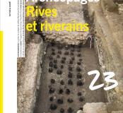 Archéopages n°23 : Rives et riverains