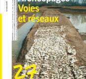 Archéopages n°27 : Voies et réseaux
