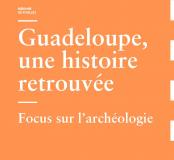 Mémoire de fouilles : Guadeloupe (couverture)