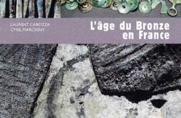 L'âge du Bronze en France