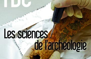 Textes et documents pour la classe n° 1058 - Les sciences de l'archéologie