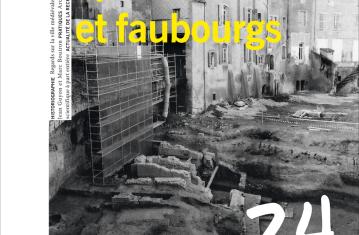 Archéopages n°24 : Quartiers et faubourgs