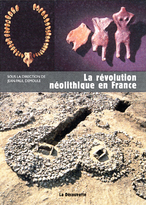 La révolution néolithique en France La révolution néolithique en France
