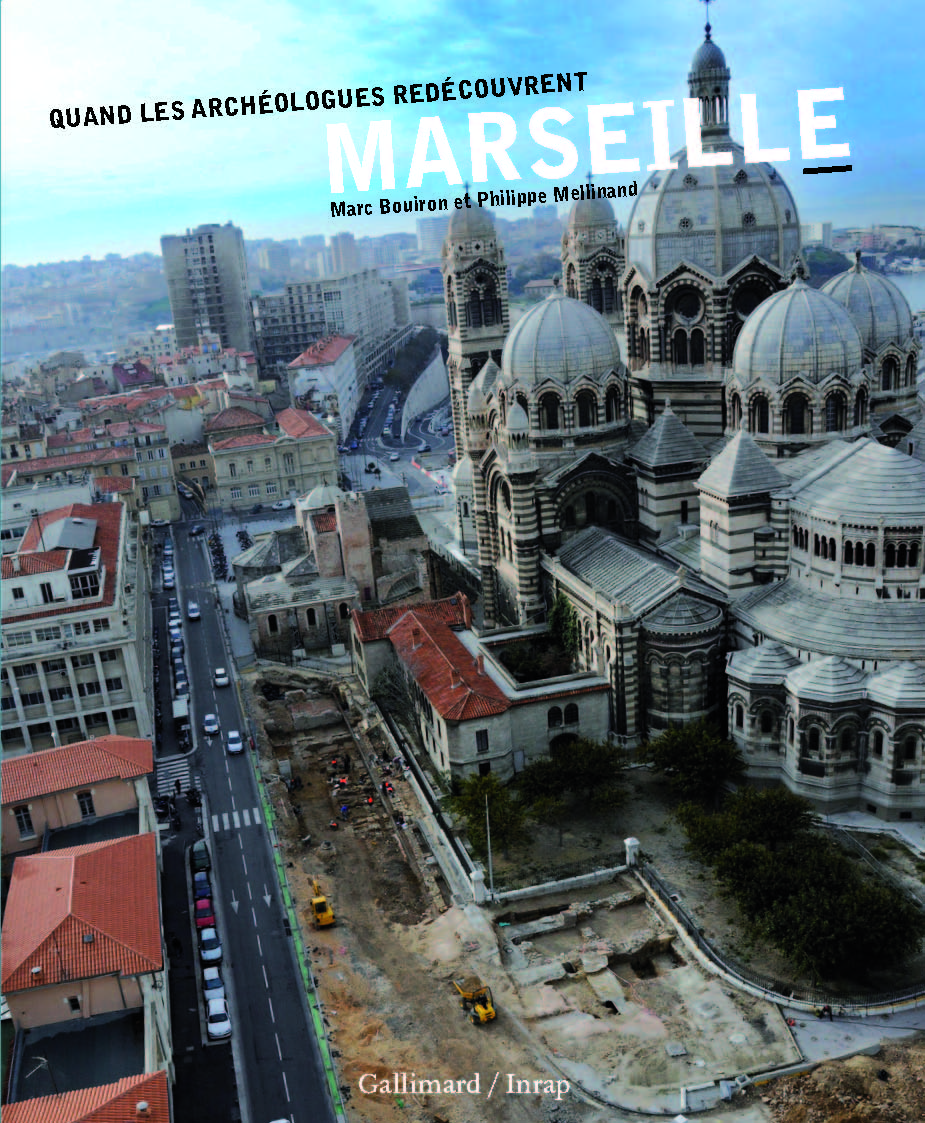 Quand les archéologues redécouvrent Marseille
