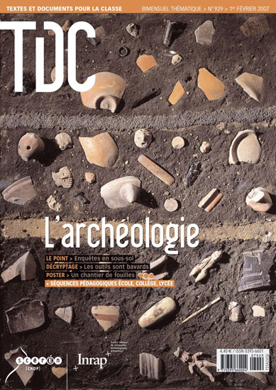 Textes et documents pour la classe n°929 consacré à l'archéologie