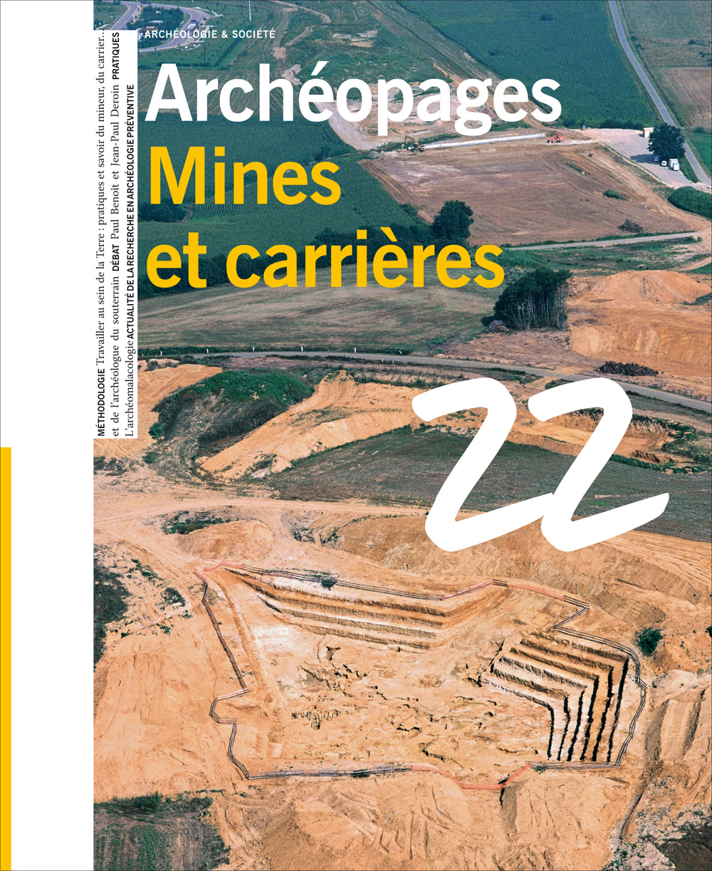 Archéopages n°22 : Mines et carrières