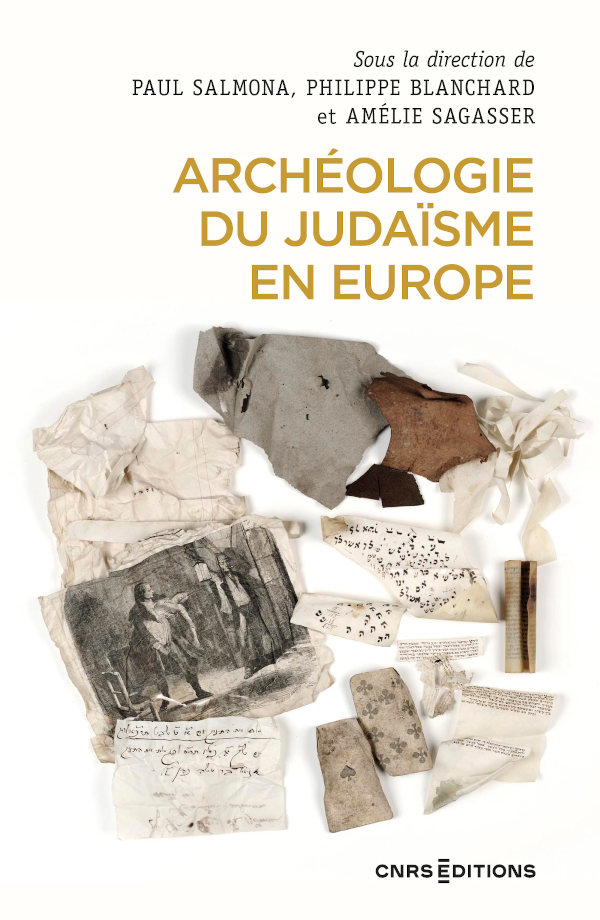 Actes colloque Archéologie du judaïsme en Europe